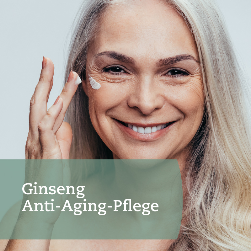 Anti-Aging-Pflege mit Ginseng